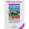 Kultur, Natur&Genuss - Europa 2015